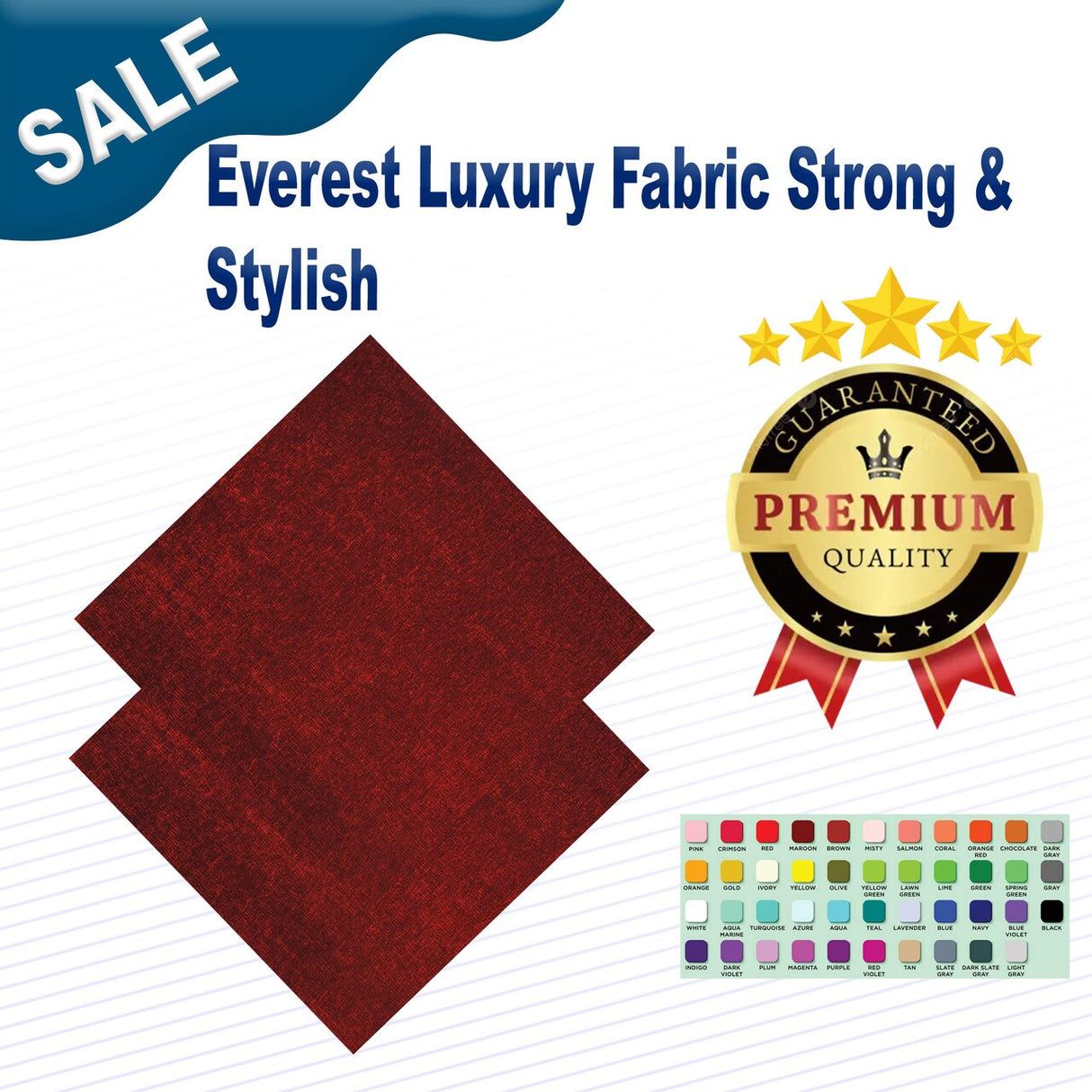 Everest Luxury Fabric Strong & Stylish