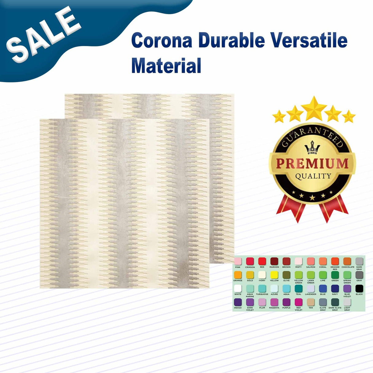 1 Yard Corona Durable & Versatile Material