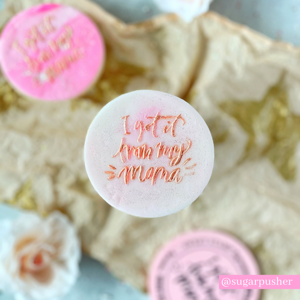 Sweet Stamps 'I Got It From My Mama' Outboss Stamp