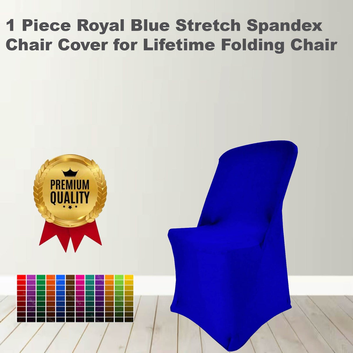 1 Piece Royal Blue Stretch Spandex Chair Cover for Lifetime Folding Chair