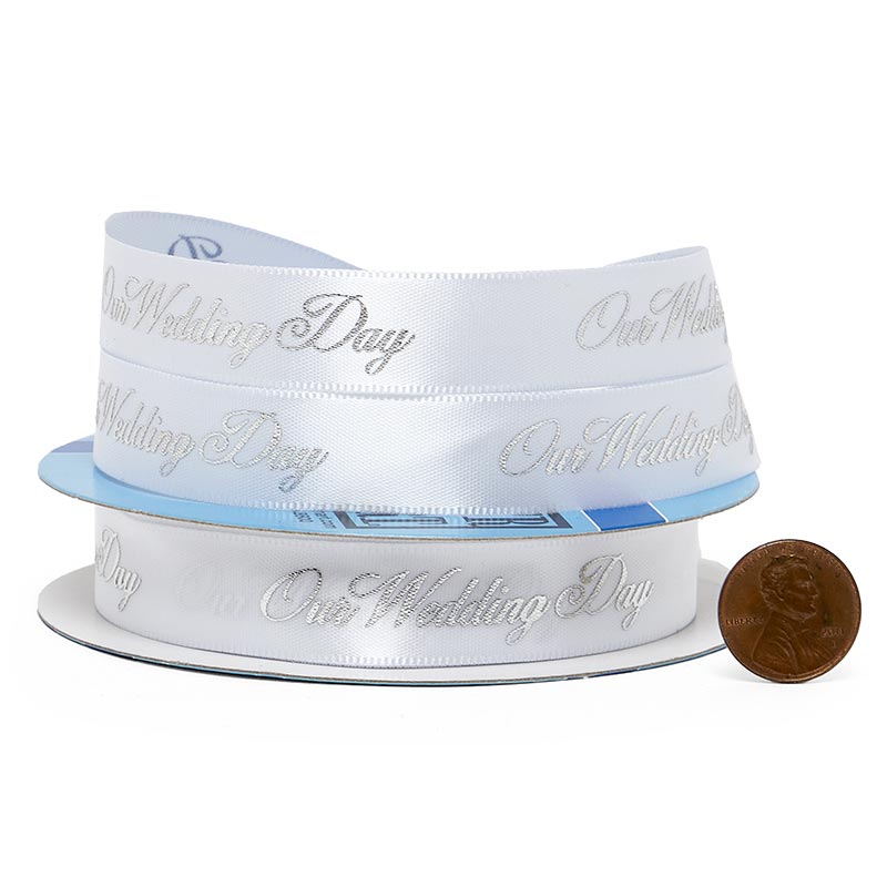 Printed Wedding Ribbons Our Wedding Day Color 1 / ROLL