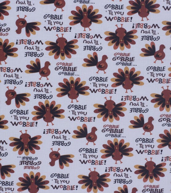 Quilting Cotton Gobble Til You Wobble Harvest