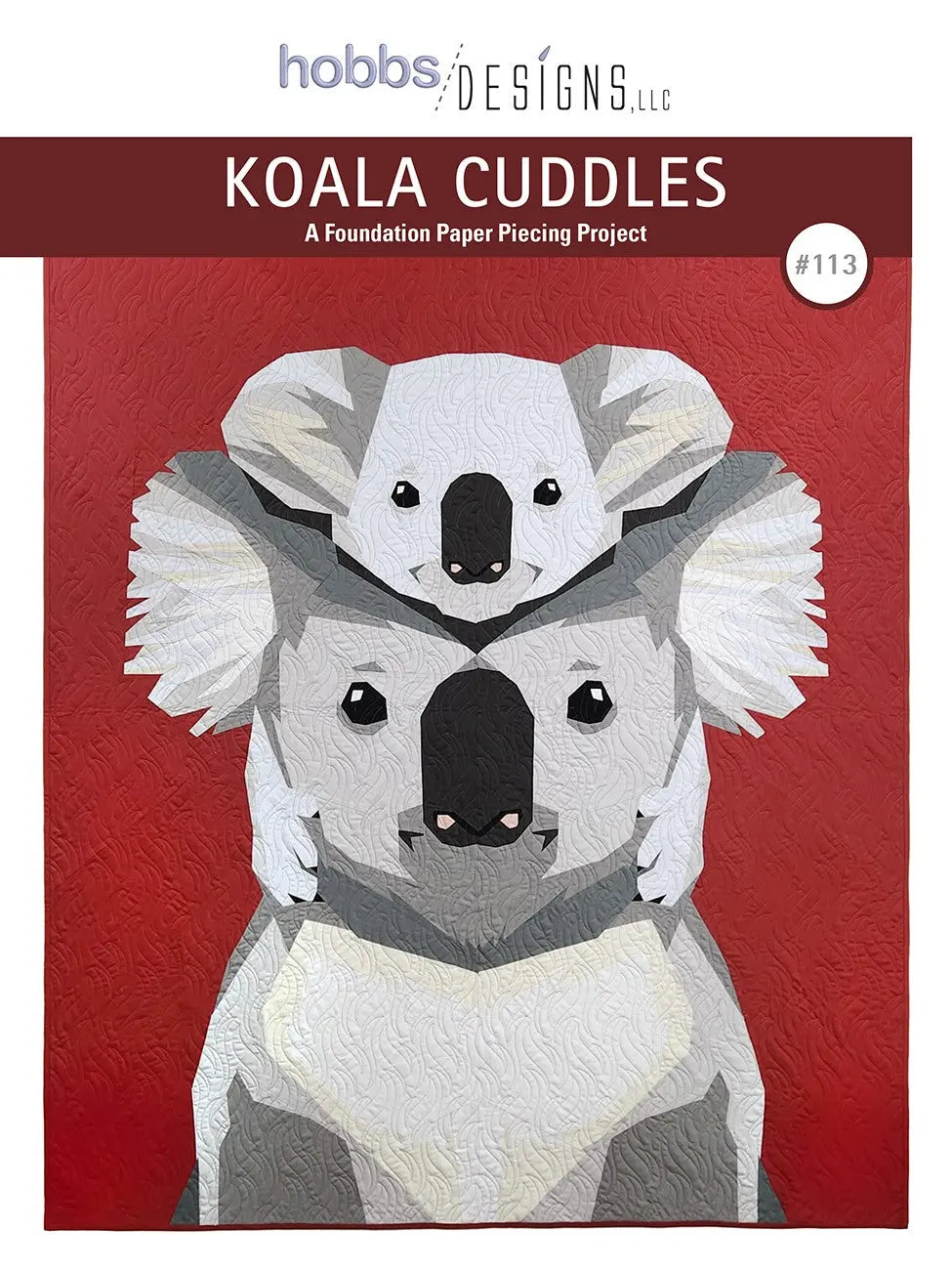Foundation Paper Piecing Koala Cuddles Quilt Pattern 55in x 65in