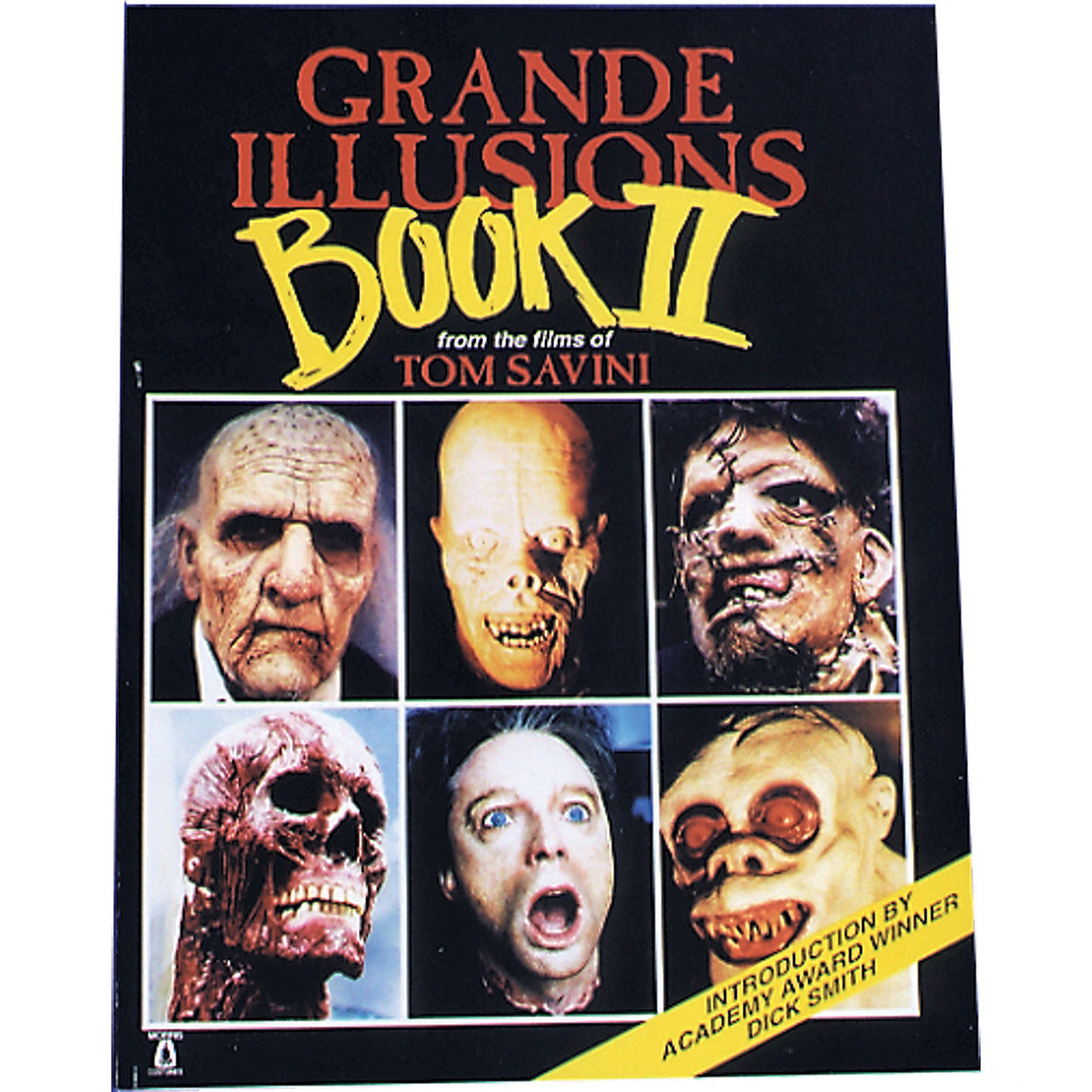 Grande Illusions Book II for Gore Makeup Artists Halloween and Theatrical Performances