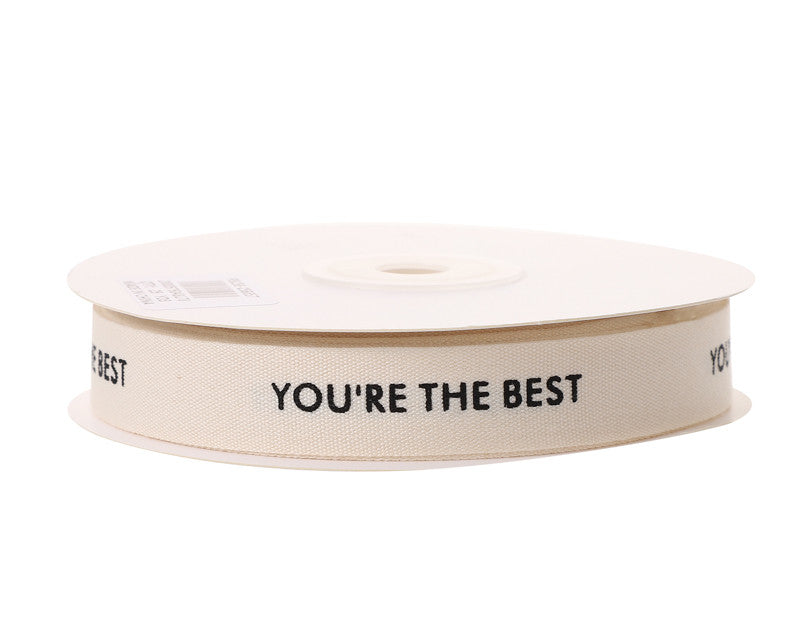 5/8" x 25 Yards "YOU'RE THE BEST" Printed Cotton Ribbon - Pack of 10 Rolls