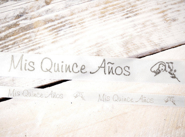 7/8" x 25 Yards Silver "MIs Quince Anos" Spanish Printed Quinceanera Ribbon