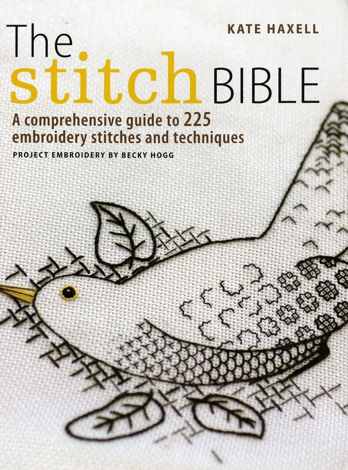 Embroidery Stitch Guide Book The Stitch Bible