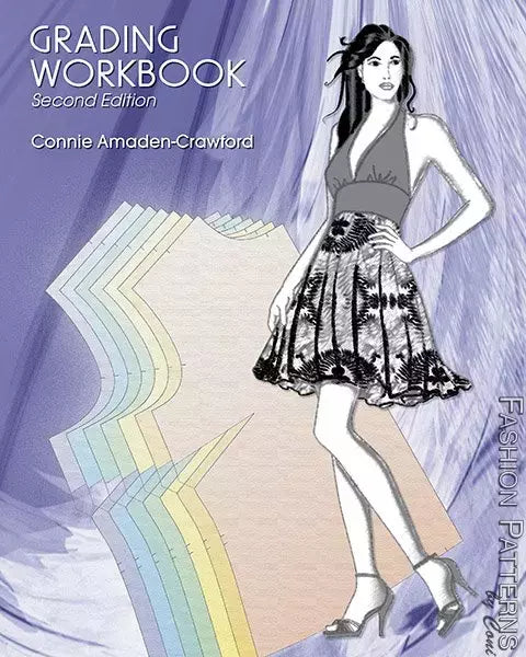 Pattern Grading Workbook Modern Reference Guide - 2nd Edition