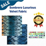 1 Yard Sombrero Luxurious Velvet Fabric