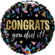 Foil Balloon Congrats You Did It Metallic