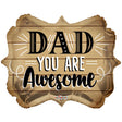 Foil Balloon Dad Awesome 18 Inch