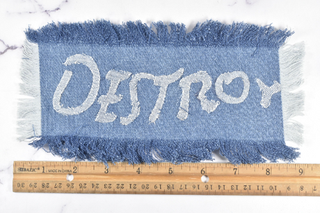 Embroidered Applique Denim DESTROY 9 x 4.5