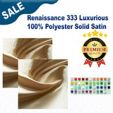 Renaissance 333 Luxurious 100% Polyester Solid Satin