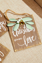 4.5" Christmas Gives Hope/Love/Joy Ornament