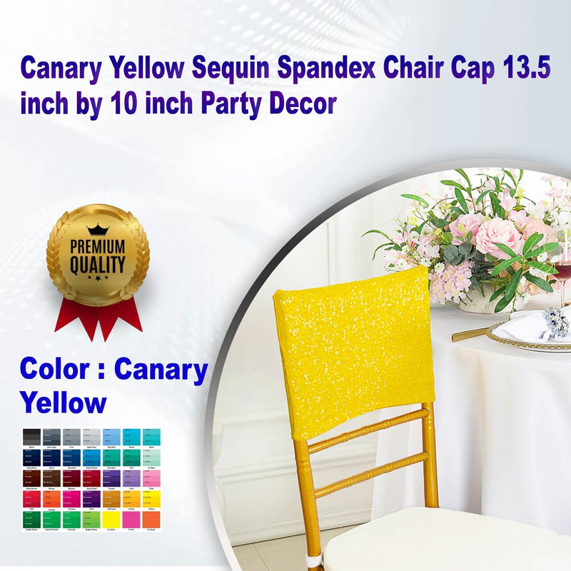1 Piece Canary Yellow Sequin Spandex Chair Cap 13.5 inch by 10 inch Party Decor
