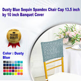 1 Piece Dusty Blue Sequin Spandex Chair Cap 13.5 inch by 10 inch Banquet Cover