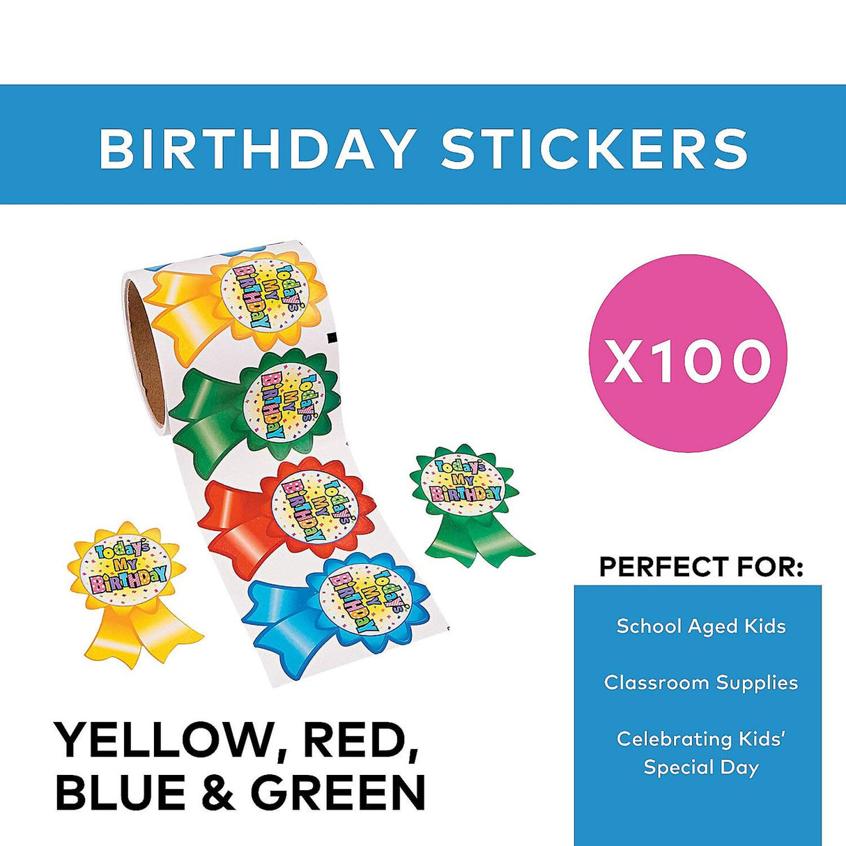 3 1/2" Bright Colors Today’s My Birthday Sticker Roll 100 Stickers
