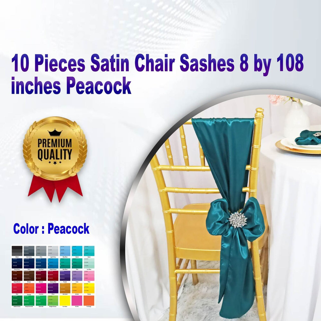 10 Pieces Satin Chair Sashes 8 by 108 inches Peacock