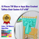 10 Pieces Tiff Blue or Aqua Blue Crushed Taffeta Chair Sashes 9.5"x108"