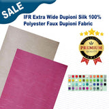 IFR Extra Wide Dupioni Silk 100% Polyester Faux Dupioni Fabric