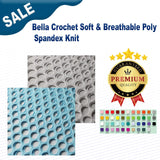 Bella Crochet Soft & Breathable Poly Spandex Knit