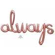 Foil Balloon Script Phrase Always