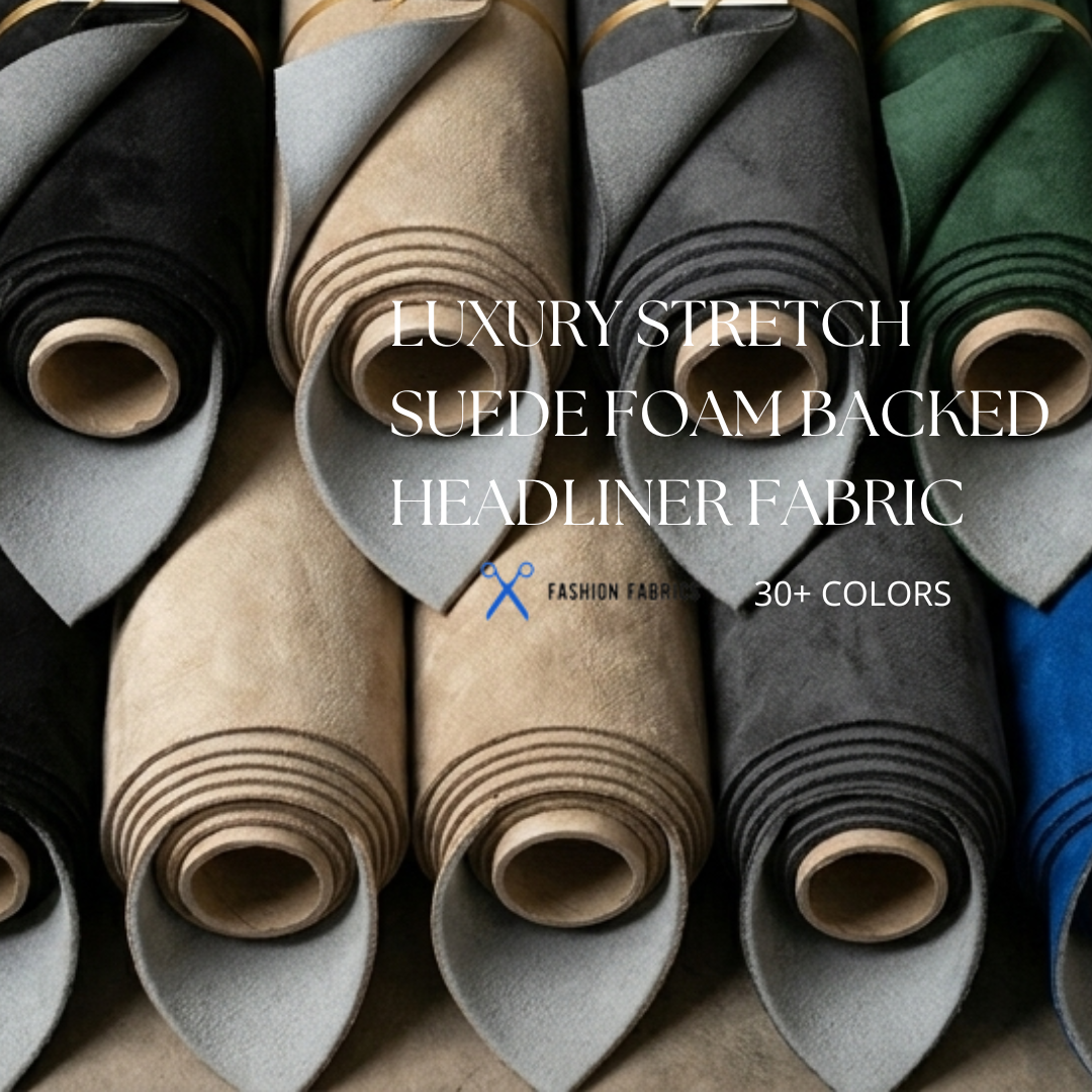 Stretch Suede Foam Backed Headliner Fabric