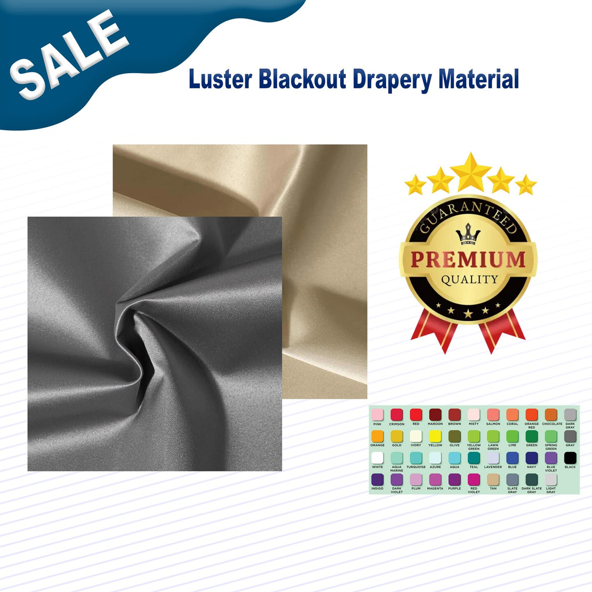 1 Yard Luster Blackout Drapery Material