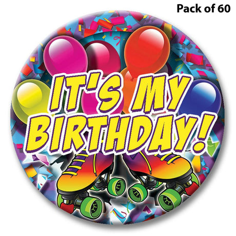 Party Time Skate Themed Button - It's My Birthday 2 1/4" button with safety pin