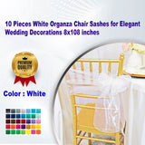 10 Pieces White Organza Chair Sashes for Elegant Wedding Decorations 8x108 inches