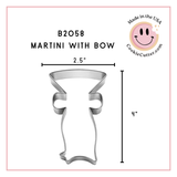 Martini Glass with Bow Cookie Cutter 4 in B2058
