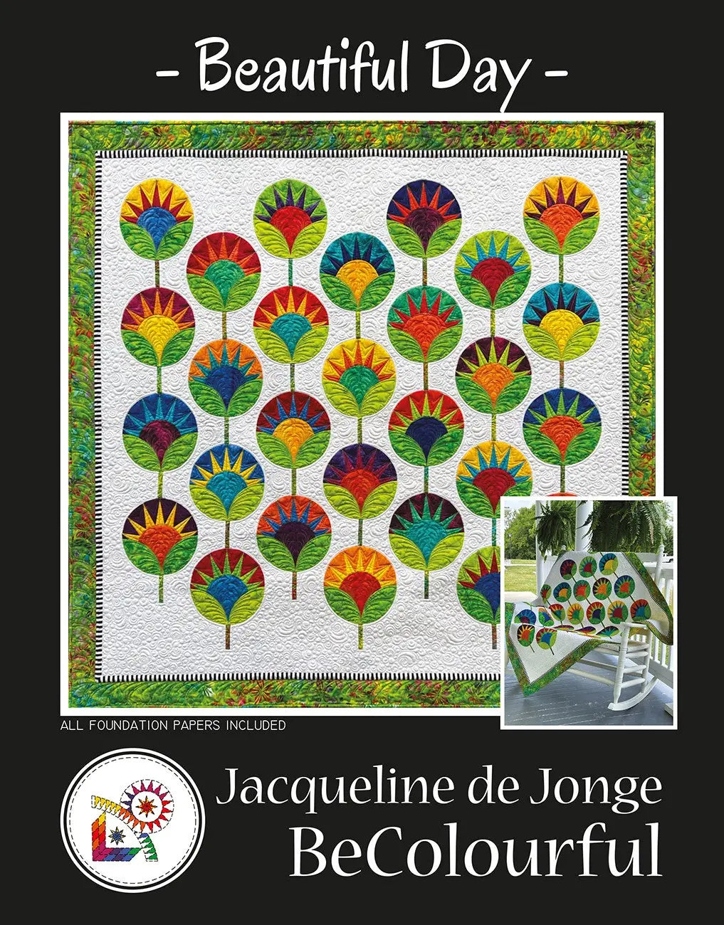 Flower Quilt Pattern Beautiful Day Wall Hanging