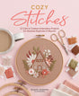 Embroidery Project Book Cozy Stitches