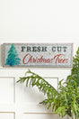 24" x 8" Fresh Cut Christmas Trees Metal Sign