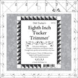 Quilting Template Acrylic Tucker Trimmer