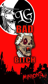 Bad Bitch - Grimley's Minion Pin - Enamel Pin