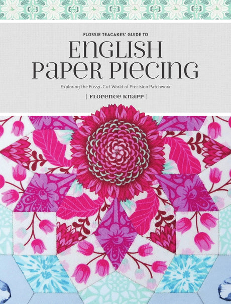English Paper Piecing Guide Book