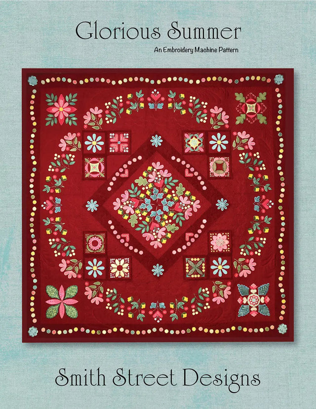 Machine Embroidery Quilt Pattern Glorious Summer