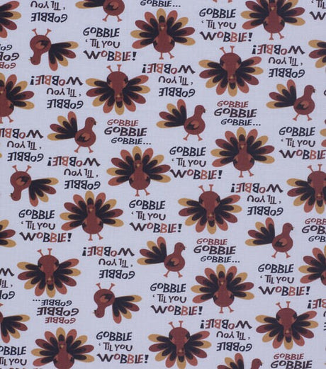 Quilting Cotton Gobble Til You Wobble Harvest
