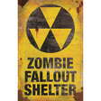 Zombie Fallout Shelter Sign