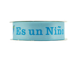 7/8"x 25 yards Es un Niño Baby Shower Spanish Single Face Satin Gift Ribbon