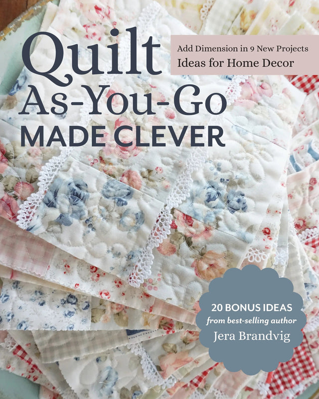 Quilt As You Go Made Clever Book