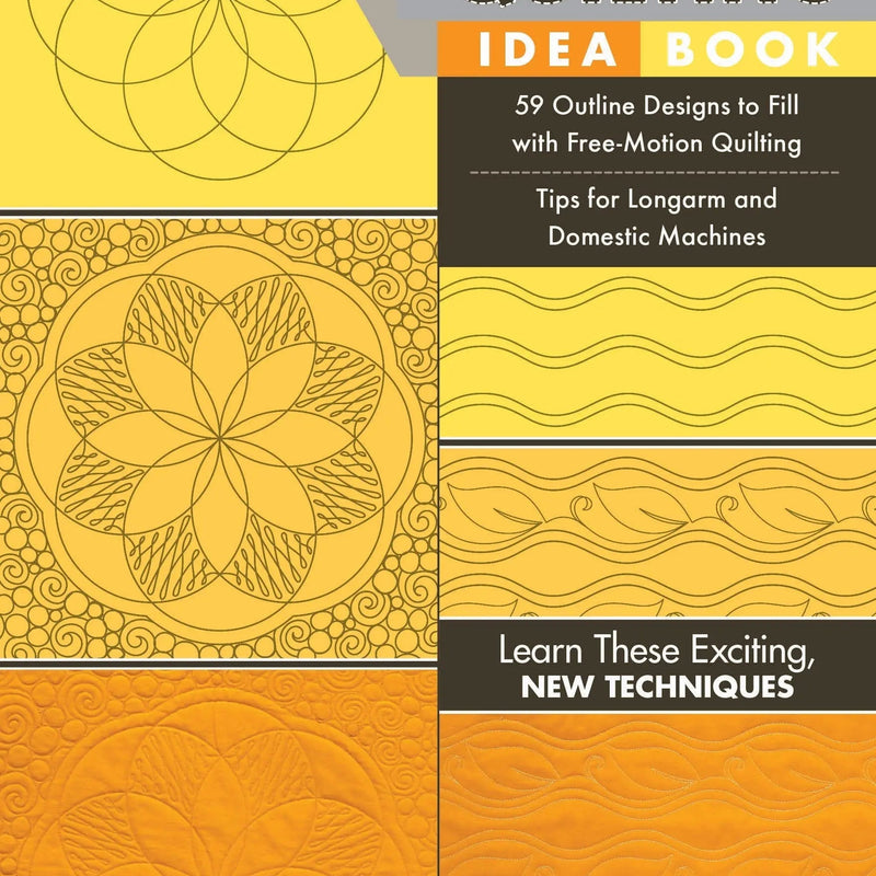 Quilting Idea Book Rulerwork Quilting Idea Book