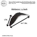 Men's 8 Ply Needle Punched Felt Shoulder Pads - Needle Punched Felt Fabric - Grey Or White, Shoulder Pads