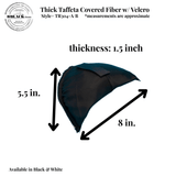 Thick Taffeta Covered Fiber With Velcro - Black Or White