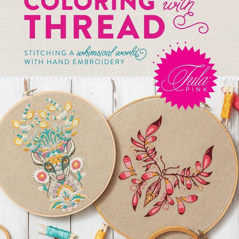 Coloring with Thread by Tula Pink