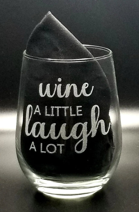 Stemless Wine Glass 17oz Wine A Little, Laugh A Lot
