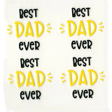 UV DTF Decal - Best Dad Ever (4 Decals 2")