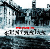 Welcome To Centrailia - Digital Library Download