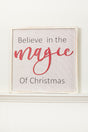 16"x16" "Believe In The Magic Of Christmas" Wall Decor